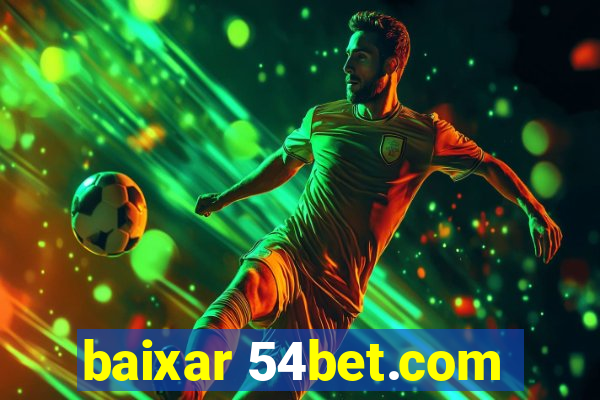 baixar 54bet.com